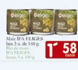 Supermercados Bip Bip IFA ELIGES Maiz oferta