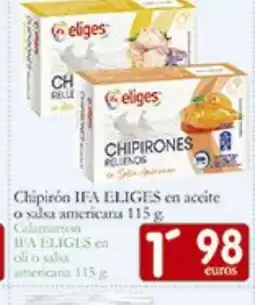 Supermercados Bip Bip IFA ELIGES Chipirón en aceite o salsa americana oferta