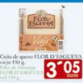 Supermercados Bip Bip FLOR D'ESGUEVA Cuña de queso oferta