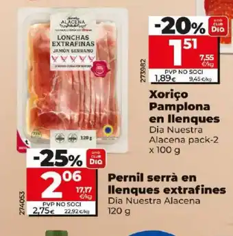 Dia Pernil serrà en llenques extrafines oferta