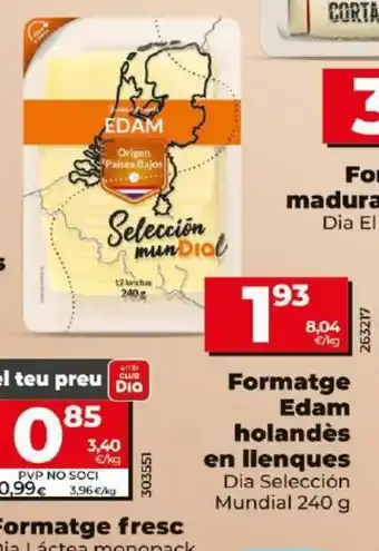 Dia Formatge Edam holandès en llenques oferta