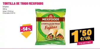 AhorraMas MEXIFOODS Tortilla de trigo oferta