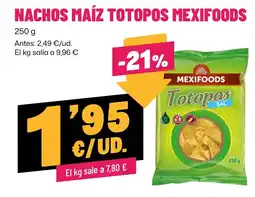 AhorraMas MEXIFOODS Nachos maíz totopos oferta