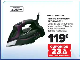 Carrefour ROWENTA Plancha Steamforce PRO DW9521 oferta