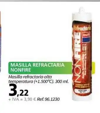 Coferdroza Masilla Refractaria Nonfire 300ml oferta