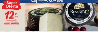 Supermercados Plaza García Baquero Queso Mezcla Reserva 12 Meses oferta