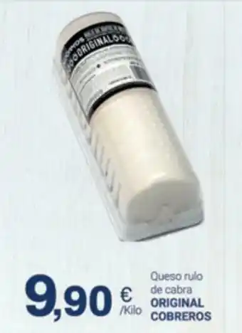 Supermercados Plaza Original Cobreros Queso Rulo de Cabra oferta