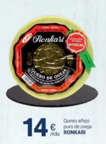 Supermercados Plaza Ronkari Queso Añejo Puro de Oveja oferta
