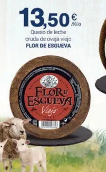Supermercados Plaza Flor de Esgueva Queso de Leche Cruda de Oveja Viejo oferta