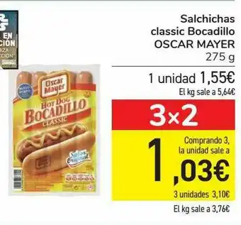 Carrefour Salchichas Classic Bocadillo Oscar Mayer oferta