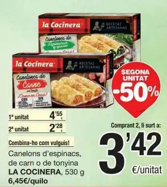 SPAR Fragadis Segona Unitat -50% Canelons D'espinac De Carn O De Tonyina La Cocinera oferta