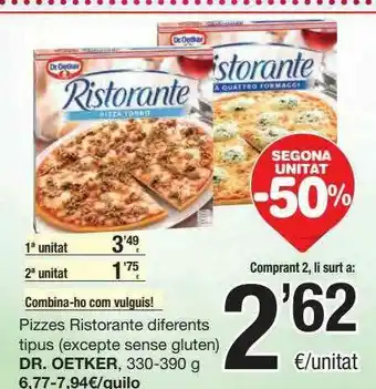 SPAR Fragadis Segona Unitat -50% Pizzes Ristorante Diferentes Tiups Dr. Oetker oferta