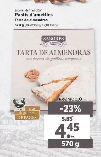 Lidl Sabores De Tradición Pastís D'ametlles Tarta De Almendras oferta