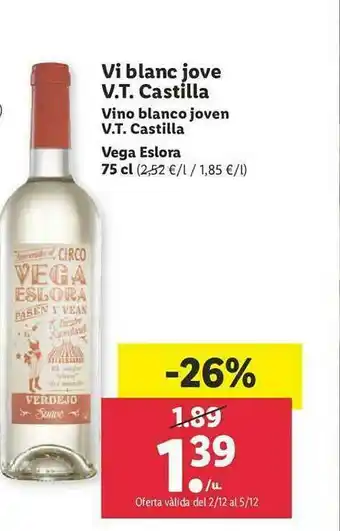 Lidl Vi Blanc Jove V.t. Castilla Vino Blancos Joven V.t. Castilla Vega Eslora oferta