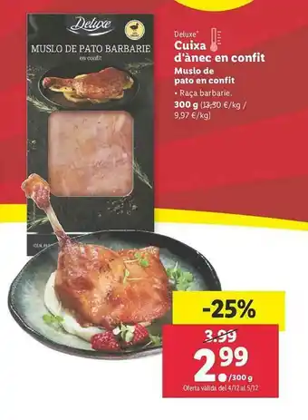 Lidl Deluxe Cuixa D'ànec En Confit Mustlo De Pato En Confit oferta