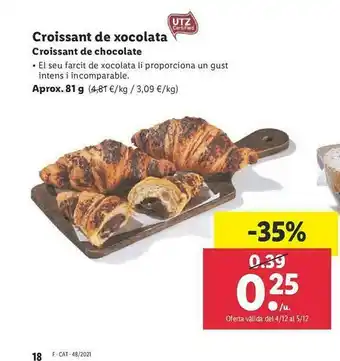 Lidl Croissante De Xocolata Croissant De Chocolate oferta