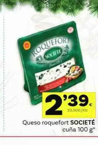 Supermercados Dani Queso Roquefort Societé Cuña oferta