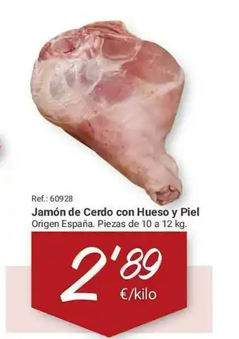 Makro Jamón De Cerdo Con Hueso Y Piel oferta