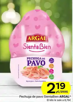 Supermercados Dani ARGAL Pechuga de pavo Sienta Bien oferta