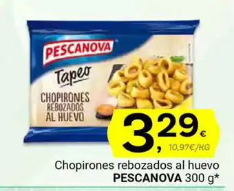 Supermercados Dani PESCANOVA Chopirones rebozados al huevo oferta