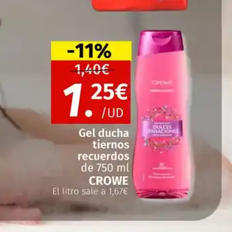 Maskom Supermercados CROWE Gel ducha tiernos recuerdos oferta