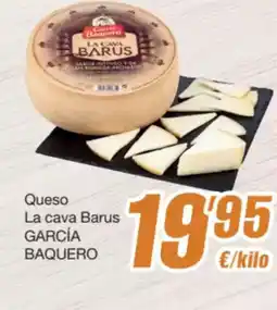 SPAR Fragadis GARCÍA BAQUERO Queso La cava Barus oferta