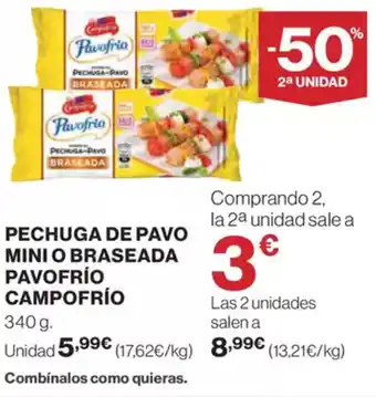 Supercor Exprés CAMPOFRÍO Pechuga de pavo mini o braseada pavofrío oferta