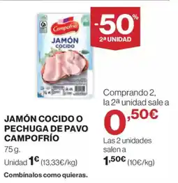 Supercor Exprés CAMPOFRÍO Jamón cocido o pechuga de pavo oferta