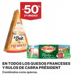 Supercor Exprés PRÉSIDENT En todos los quesos franceses y rulos de cabra oferta