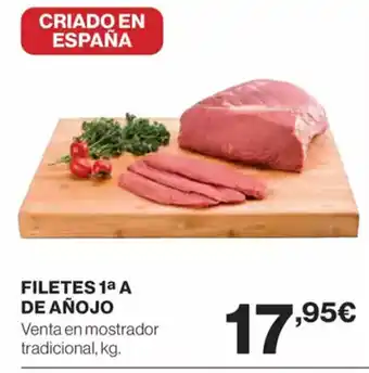 El Corte Inglés Filetes 1ª a de añojo oferta