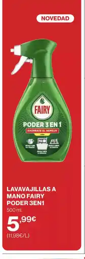 El Corte Inglés Lavavajillas a mano fairy poder 3 en 1 oferta