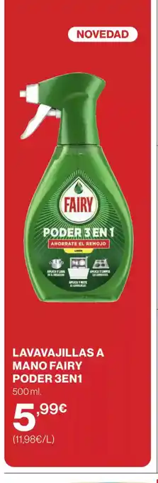 El Corte Inglés Lavavajillas a mano fairy poder 3 en 1 oferta