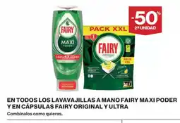 El Corte Inglés En todos los lavavajillas a mano fairy maxi poder y en cápsulas fairy original y ultra oferta