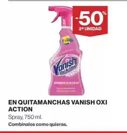 El Corte Inglés OXI ACTION En quitamanchas vanish oferta