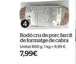 La Sirena Rodó Cru De Porc Farcit De Formatge De Cabra oferta