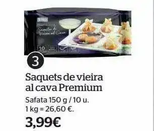 La Sirena Saquets De Vieira Al Cava Premium oferta