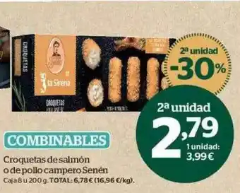 La Sirena 2a Unidad -30% Croquetas De Salmón O De Pollo Camper Senén oferta