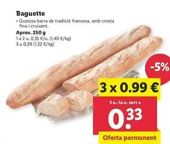 Lidl Baguette Gustosa Barra De Tradicio Francesa Amb Crosta Fina I Cruixent oferta