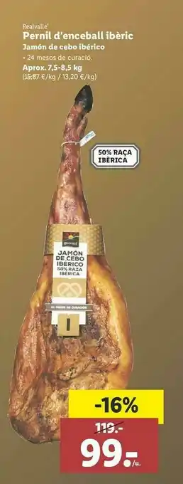 Lidl Realvalle Pernil D'enceball Ibèric Jamón De Cebo Ibérico oferta