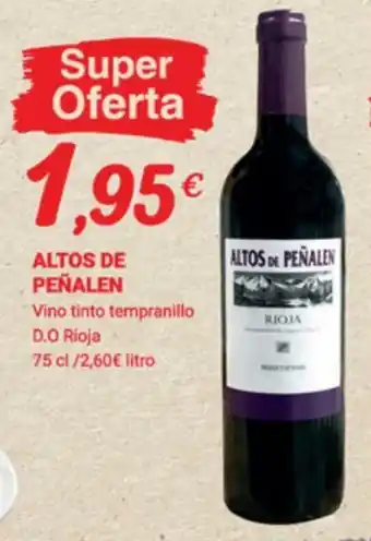 Supermercados Plaza Altos de Peñalen Vino Tinto Tempranillo D.O. Rioja 75 cl oferta