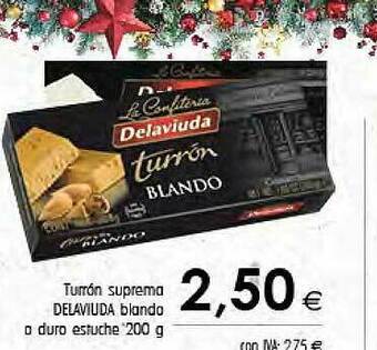 Cash Ifa Turrón Suprema Delaviuda Blando O Duro Estuche oferta