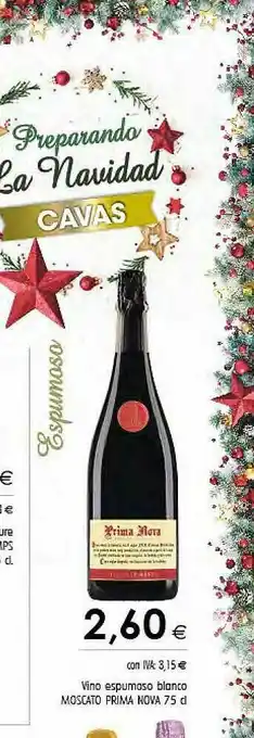 Cash Ifa Vino Espumoso Blanco Moscato Prima Nova oferta