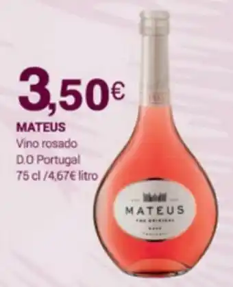 Supermercados Plaza Mateus Vino Rosado D.O Portugal 75 cl oferta