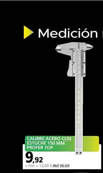 Coferdroza Calibre Acero Con Estuche 150 Mm Profer Top oferta