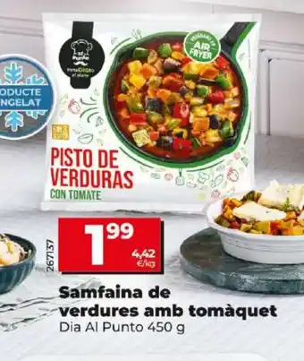 Dia Samfaina de verdures amb tomàquet oferta