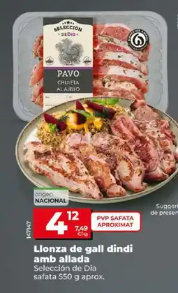 Dia Llonza de gall dindi amb allada oferta