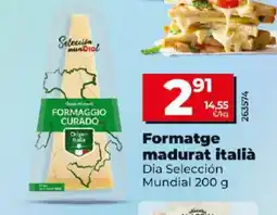 Dia Formatge madurat italià oferta