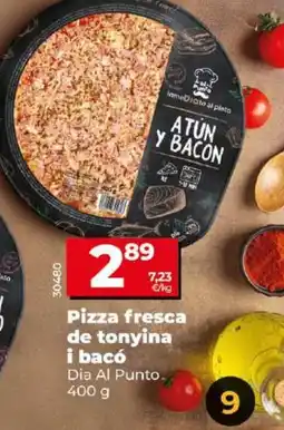 Dia Pizza fresca de tonyina i bacó oferta