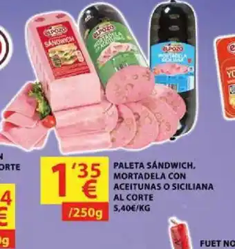 Coviran Paleta sandwich, mortadela con aceitunas o siciliana al corte oferta