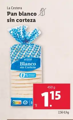 Lidl LA CESTERA Pan blanco sin corteza oferta